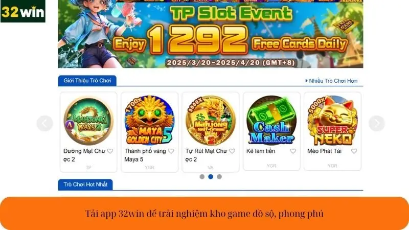 Tải app 32win để trải nghiệm kho game đồ sộ, phong phú Tải app 32win để trải nghiệm kho game đồ sộ, phong phú